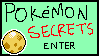 Image with a pokemon egg and green background, the scribbled text says: pokemon secrets Enter, it is linking to the website Pokemon Secrets